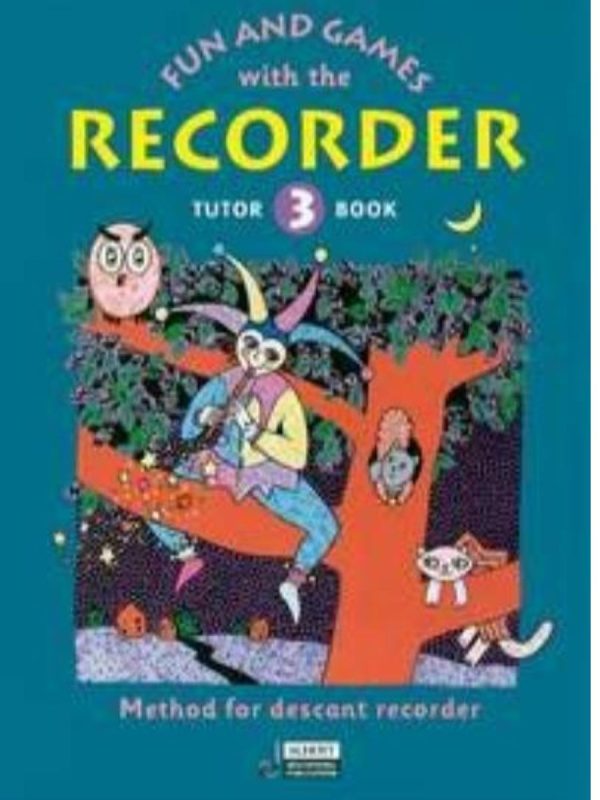 Fun and Games with the Recorder | Tutor Book 3