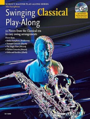 Swinging Classical Play-Along | Alto Saxophone & CD