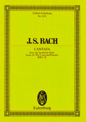 Bach | Cantata No. 78, BWV 78 (Study Score)