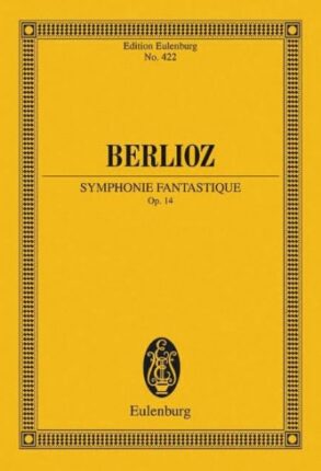 Berlioz | Symphonie Fantastique, Op. 14 Mini Score for Leaving Cert