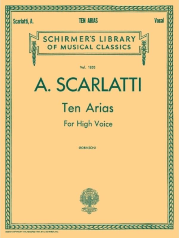 Allessandro Scarlatti| 10 Arias for High Voice | Vol 1853