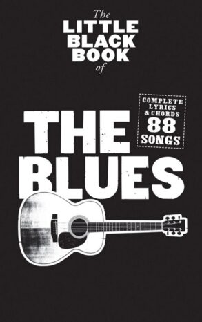 Little Black Songbook | The Blues (Lyrics & Chords)