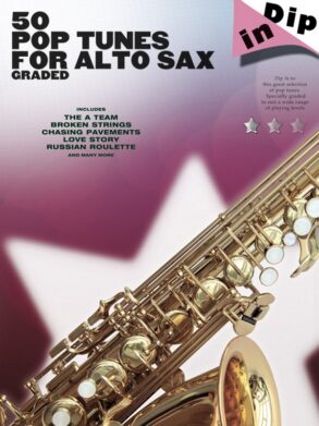 Dip In: 50 Graded Pop Tunes | Alto Saxophone