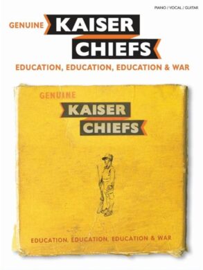 Kaiser Chiefs | Education, Education, Ed..and War| Piano, Vocal, Gtr