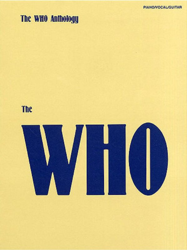 The Who | Anthology (Piano Vocal Guitar)