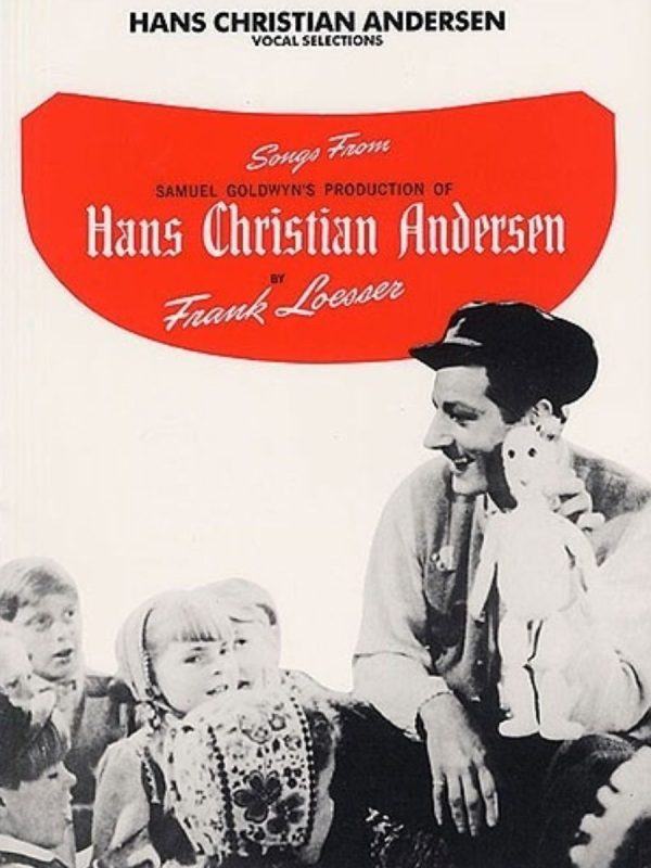 Loesser | Hans Christian Andersen (Piano Vocal Guitar)