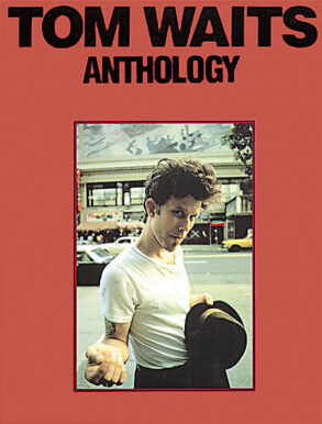 Tom Waits | Anthology (Piano Vocal Guitar)