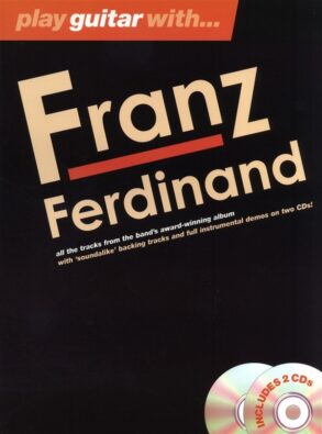 Play Guitar with | Franz Ferdinand & 2 CDs (Guitar Tab)