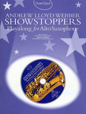 Playalong for Alto Saxophone | Andrew Lloyd Webber Showstoppers & CD