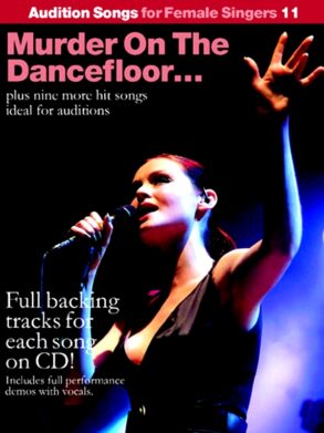 Audition Songs |Female Singers | Bk11: Murder on the Dance Floor & CD