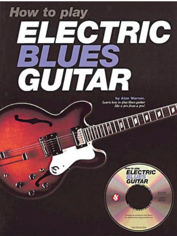 How to Play Electric Blues Guitar & CD