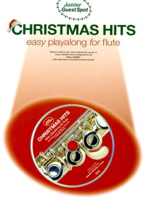 Junior Guest Spot Easy Playalong for Flute | Christmas Hits & CD