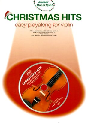 Junior Guest Spot Easy Playalong for Violin | Christmas Hits & CD