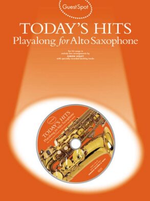 Guest Spot Playalong for Alto Saxophone | Today's Hits & CD