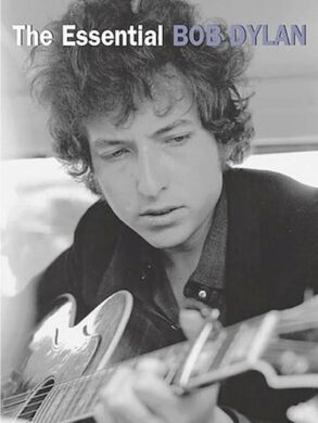 The Essential Bob Dylan | Over 30 Songs | Piano, Vocal, Guitar