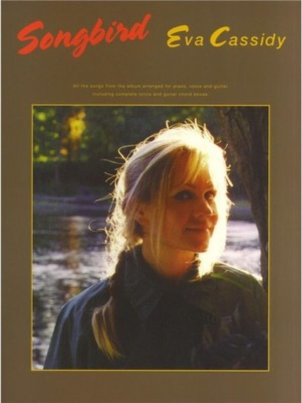 Eva Cassidy | Songbird (Piano Vocal Guitar)