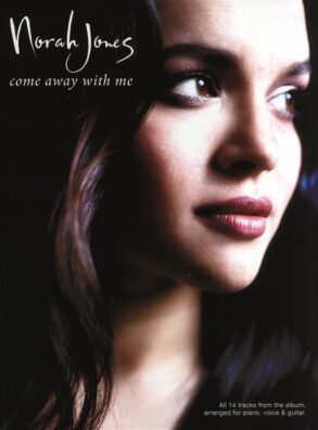 Jones, Norah | Come Away with Me (Piano Vocal Guitar)