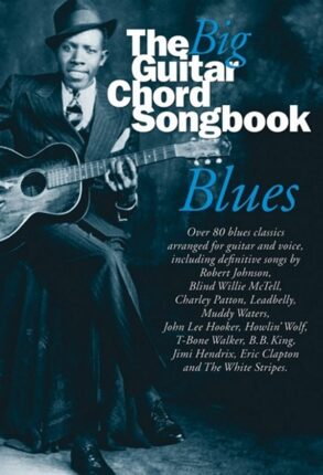 The Big Guitar Chord Songbook | Blues (Lyrics & Chords)