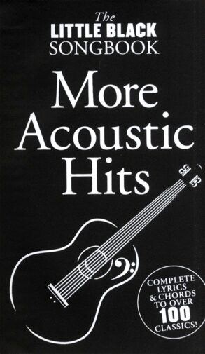 Little Black Songbook | More Acoustic Hits (Lyrics & Chords)