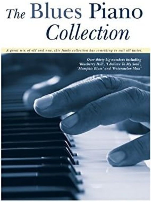 The Blues Piano Collection