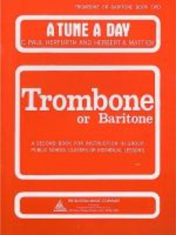 A tune a Day For Trombone/ Euphonium | Book 2