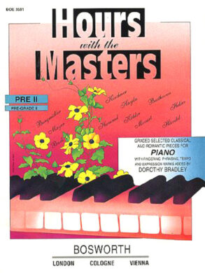 Bradley | Hours with the Masters | Pre Grade 2 (Piano)