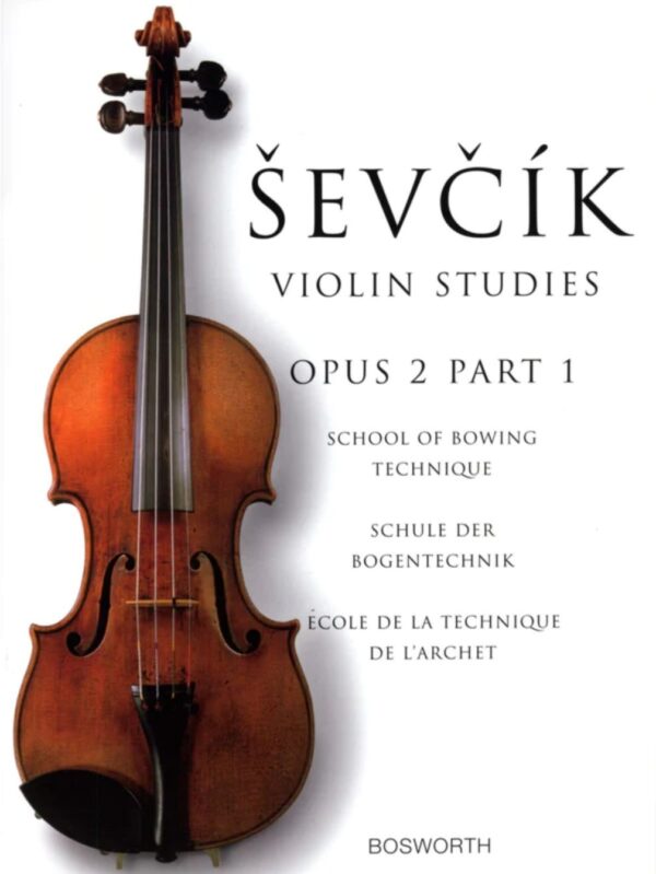 The Original Sevcik Violin Studies | School of Bowing Technique |Vol 1