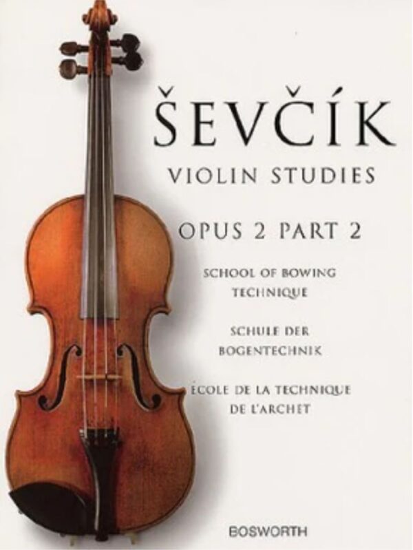 The Original Sevcik Violin Studies | School of Bowing Technique |Vol 2