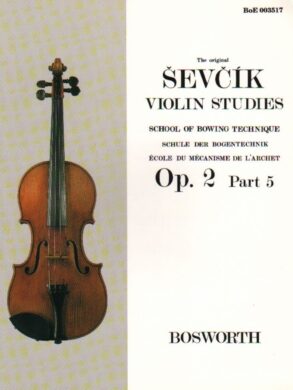 The Original Sevcik Violin Studies | School of Bowing Technique |Vol 5