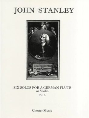 John Stanley | 6 Solos Op.4 for Flute or Violin, and Piano Accomp