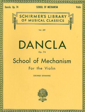 Dancla | School of Mechanism for the Violin, Op. 74