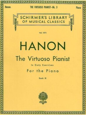 Hanon | The Virtuoso Pianist in 60 Exercises for the Piano | Book 3