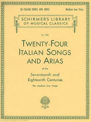 24 Italian Songs & Arias of the 17th/18th Centuries | Medium-Low Voice