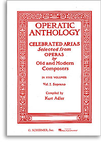 Schirmer | Operatic Anthology| Volume 1 (soprano)