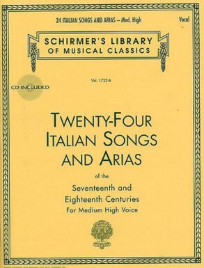 24 Italian Songs & Arias from 17th & 18th Cent| Medium-High Voice & CD