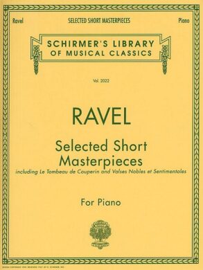 Ravel | Selected Short Masterpieces (Piano)