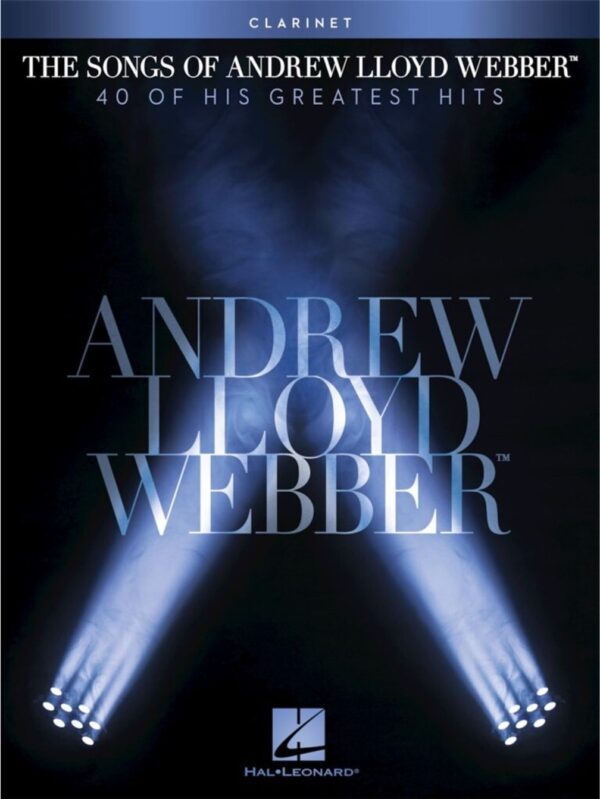 Andrew Lloyd Weber |The Songs of | for Clarinet Solo