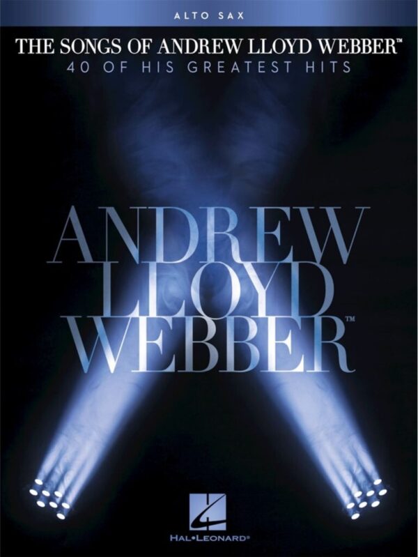 Andrew Lloyd Weber |The Songs of | for Alto Saxophone Solo