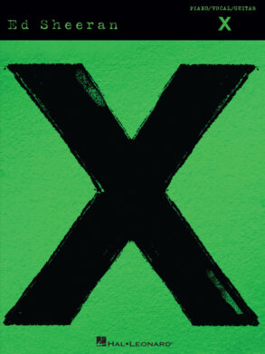 ED Sheeran X , Piano , Vocal and Guitar