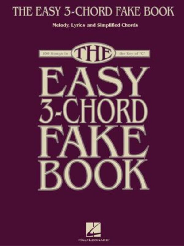 The Easy 3-Chord Fake Book | Melody, Lyrics Chords in the Key of C