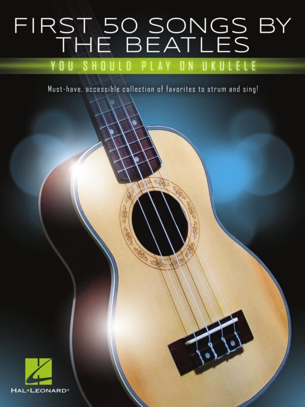 First Fifty Beatles Songs for Ukulele