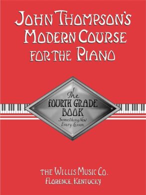 John Thompsons Modern Course for Piano | The Fourth Grade Book