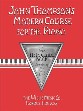 John Thompsons Modern Course for Piano | The Fifth Grade Book