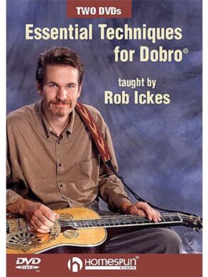 Essential Techniques for Dobro Guitar Playing | Rob Ickes | 2 DVDs