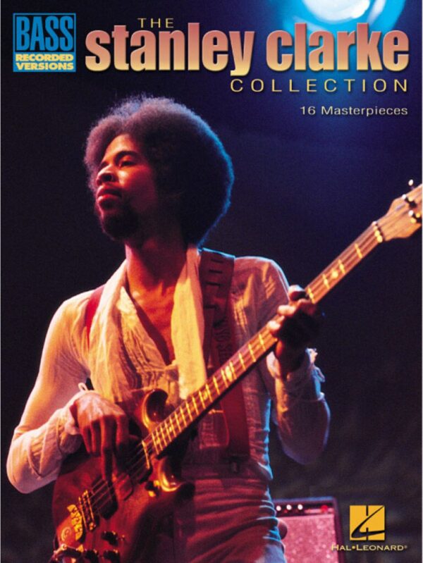 The Stanley Clarke Bass Collection | Bass Guitar Book