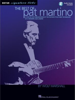 The Best of Pat Martino | His Music and how to Play it. | Guitar