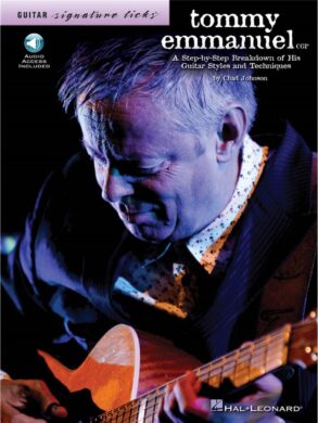 Tommy Emmanuel | Virtuoso Guitar Playing | Book + online Audio