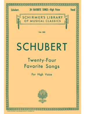 Schubert | Twenty-Four Favourite Songs | Vocal, For High Voice