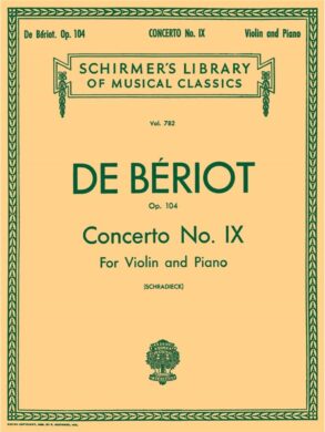 De Beriot | Concerto no 9 in A Minor Op. 104| For Violin and Piano