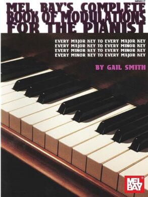 Complete book of Modulations for the Pianist | Gail Smith